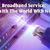 Mobile Broadband Service: Connect With The World Easily