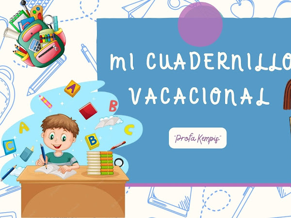 Cuadernillo Vacacional 6to Grado "Profa Kempis"