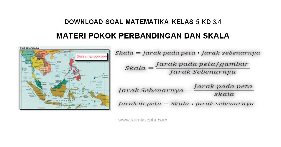 Soal Matematika Kelas 5 Kd 3 4 Materi Pokok Perbandingan Dan Skala Kurniasepta Com