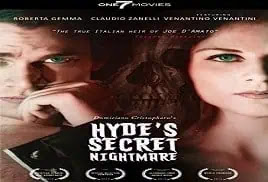 Hydes Secret Nightmare (2011) Full Movie Online Video