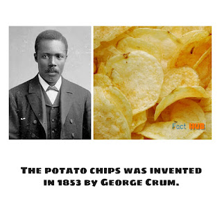 The potato chip was invented in 1853 by George Crum