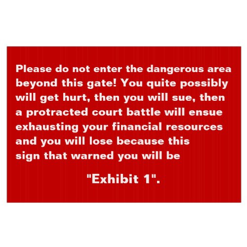 Do Not Enter - Funny Effective Warning Yard Sign