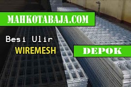 Harga Besi Wiremesh Depok Murah Terbaru 2025