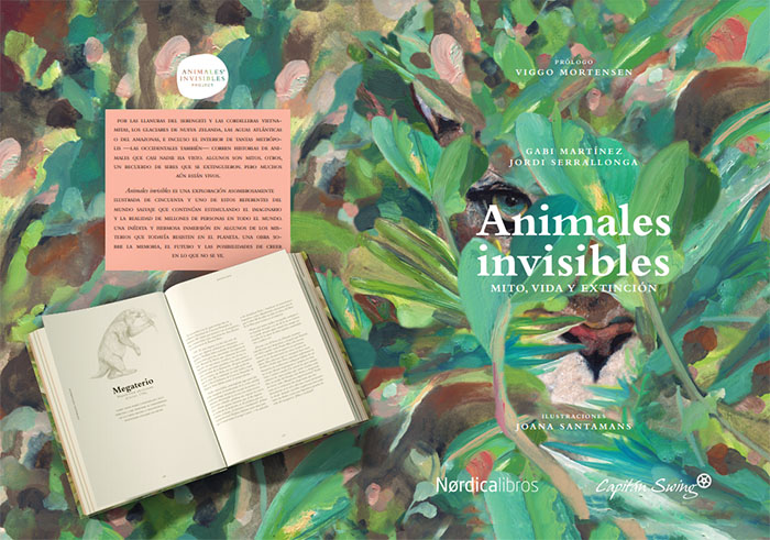 «Animales invisibles» de Gabi Martínez, Jordi Serrallonga y Joana Santamans (Capitán Swing - Nórdica Libros) 