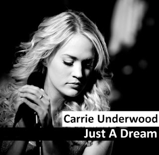 Carrie Underwood - Just A Dream Lyrics
