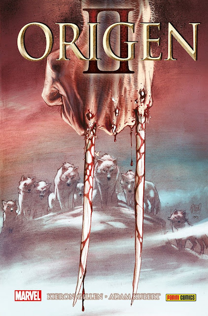 Reseña de 100% Marvel HC. Lobezno: Origen II, de Adam Kubert y Kieron Gillen - Panini Comics