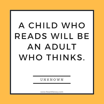 A child who reads will be an adult who thinks.