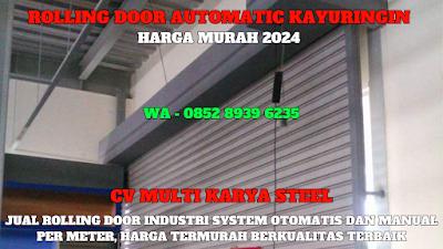 GAMBAR, DAFTAR, HARGA, PINTU, LIPAT, ROLLING DOOR INDUSTRI OTOMATIS, PER METER, MURAH, KAYURINGIN, TERBARU, 2024