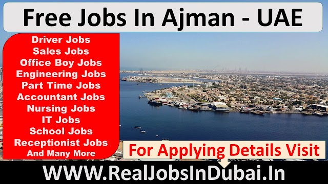 Jobs In Ajman- UAE