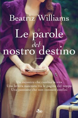 Anteprima: "Le parole del nostro destino" di Beatriz Williams