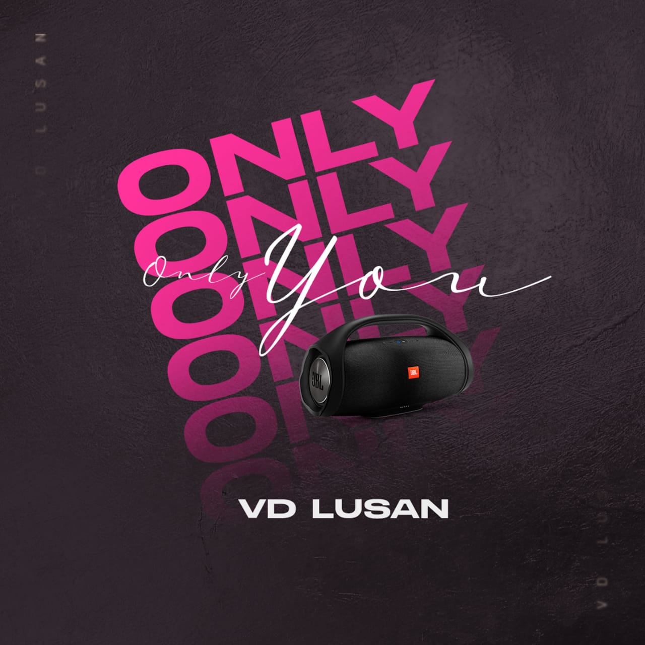 VD Lusan - Only you