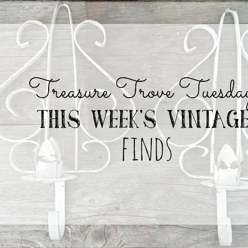 Treasure Trove Tuesday - This Week's Vintage Finds