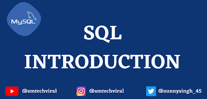 SQL Introduction | My SQL