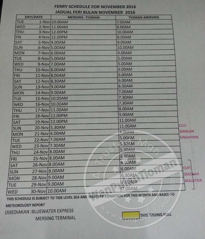 FERRY SCHEDULE FOR NOVEMBER 2016 (MERSING - TIOMAN - MERSING)