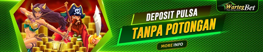 Situs Slot Deposit Pulsa Tanpa Potongan | Wartegbet | Situs Slot Online | Situs Slot Deposit Pulsa