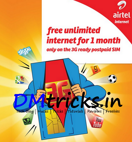 Unlimited Free Airtel 3G for One Month