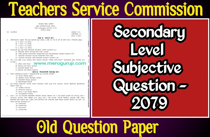 TSC Secondary Level Subjective Questions 2079