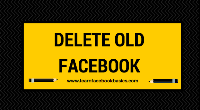 How to deactivate / delete Old Facebook Account