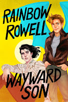 Wayward son | Simon Snow #2 | Rainbow Rowell