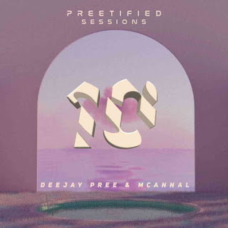 (Amapiano, Mix) Preetified Sessions Vol 10 (2022) 