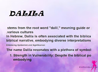 ▷ meaning of the name DALILA (✔)