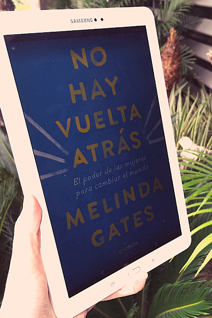 No Hay Vuelta Atrás: El Poder de Las Mujeres Para Cambiar El Mundo (Melinda Gates)