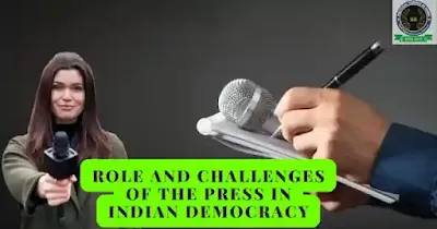 Role And Challenges Of The Press In Indian Democracy