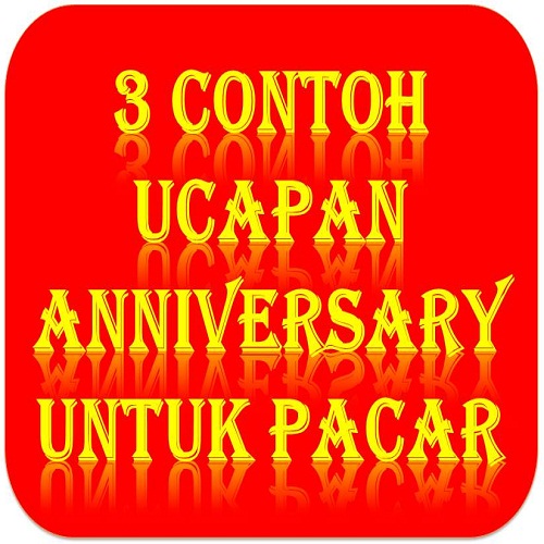  3 Contoh Ucapan Anniversary Untuk Pacar Info Ultah