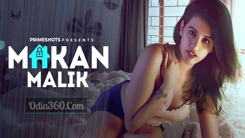 Makaan Malik (Primeshots) Webseries Actress, Episodes, Cast and Crew, Roles, Release Date, Trailer