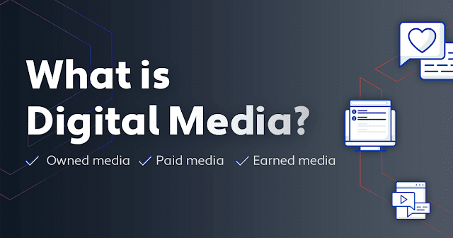 What Is Digital Media And Its Types?