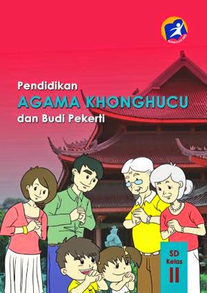 http://bse.mahoni.com/data/2013/kelas_2sd/siswa/Kelas_02_SD_Pendidikan_Agama_Konghuchu_dan_Budi_Pekerti_Siswa.pdf