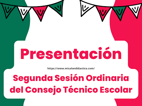 Presentación para la Segunda Sesión Ordinaria del Consejo Técnico Escolar