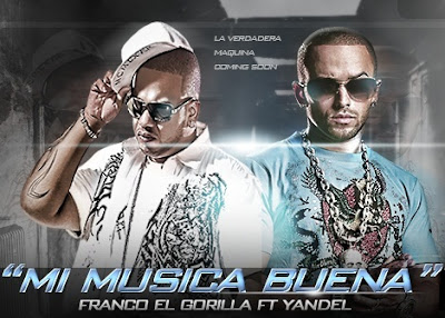 Franco El Gorila y Yandel - Mi Musica Buena