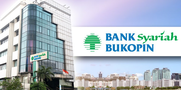 Produk Bank Syariah Bukopin Pilihan Terbaik dengan Layanan Memuaskan