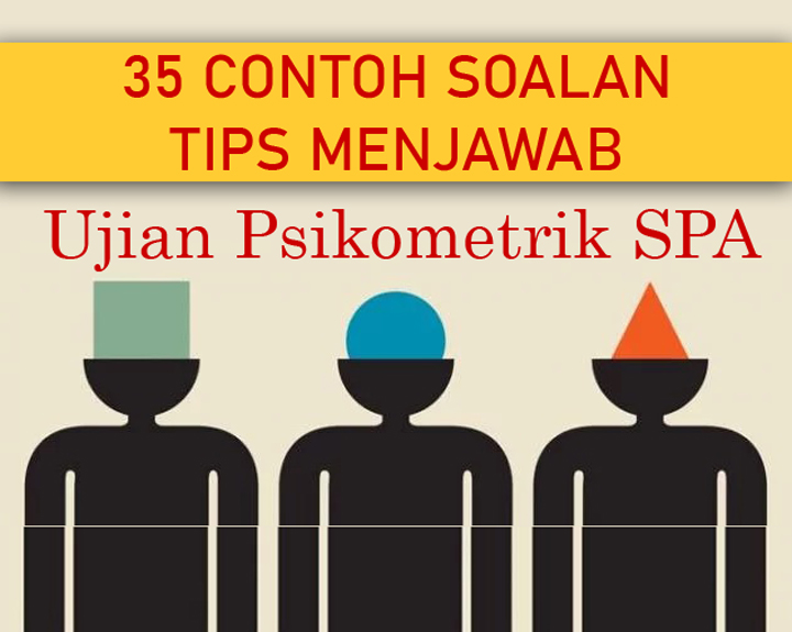 35 Contoh Soalan Psikometrik Peperiksaan Kemasukan 