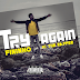 FININHO ft IC  - TRY AGAIN | Baixar | ( 2018 )