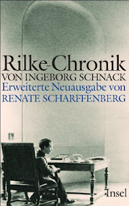 Rainer Maria Rilke: Chronik seines Lebens und seines Werkes. 1875-1926