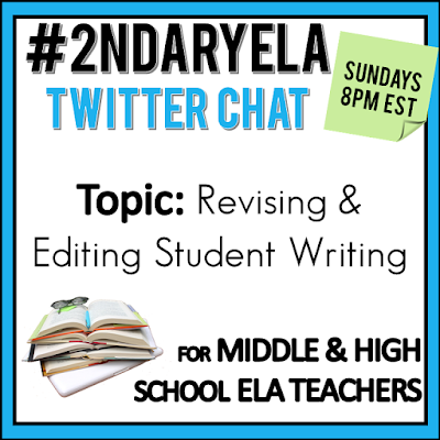 Join secondary English Language Arts teachers Sunday evenings at 8 pm EST on Twitter. This week's chat will be about revising and editing student writing.