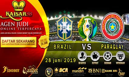 PREDIKSI BOLA TERPERCAYA BRAZIL VS PARAGUAY 28 JUNI 2019