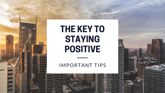 The Key to Staying Positive