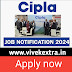 A Complete Guide to Cipla Recruitment 2024: Open Career Doors