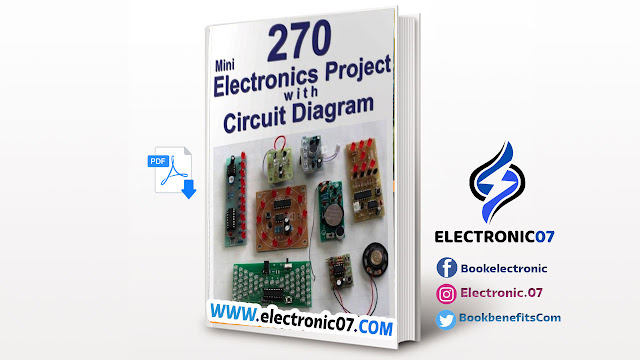 270 MINI ELECTRONICS PROJECT WITH CIRCUIT PDF