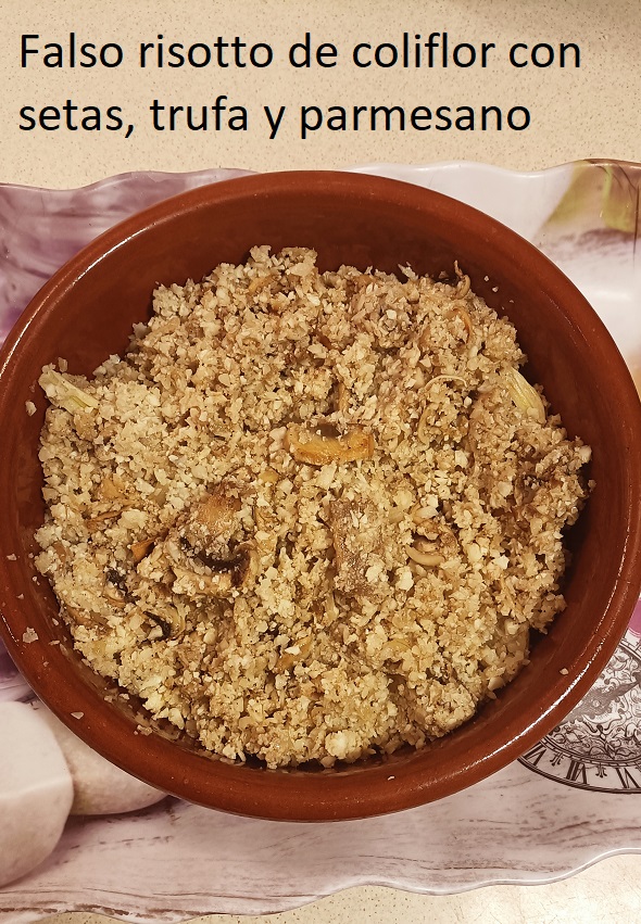 Falso risotto de coliflor con setas, trufa y parmesano