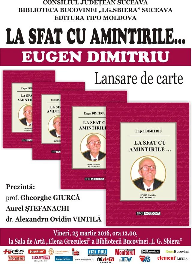 Lansare de carte: La sfat cu amintirile... - Eugen Dimitriu