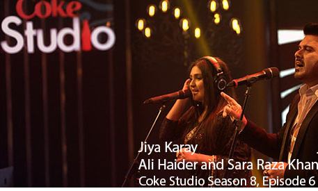 Sara Raza Khan and Ali Haider - Jiya Kare - Coke Studio S8 EP6