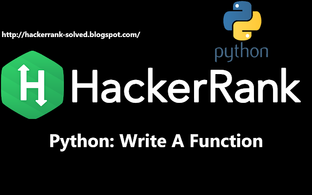 Write a function Python Hackerrank solution