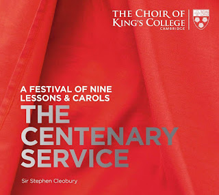 A Festival of Nine Lessons & Carols - The Centenary Service