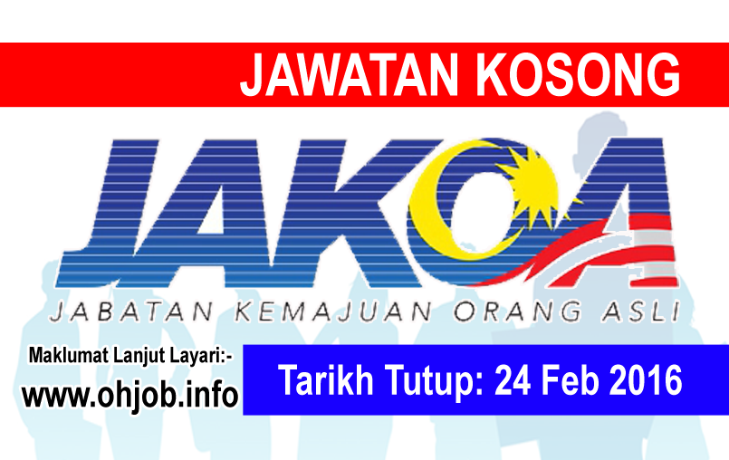 Jawatan Kosong Jabatan Kemajuan Orang Asli (JAKOA) (24 