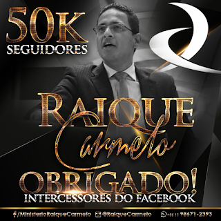 50k seguidores facebook Pastor Raique Carmelo