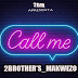 2 Brother's  - Call me (2021)